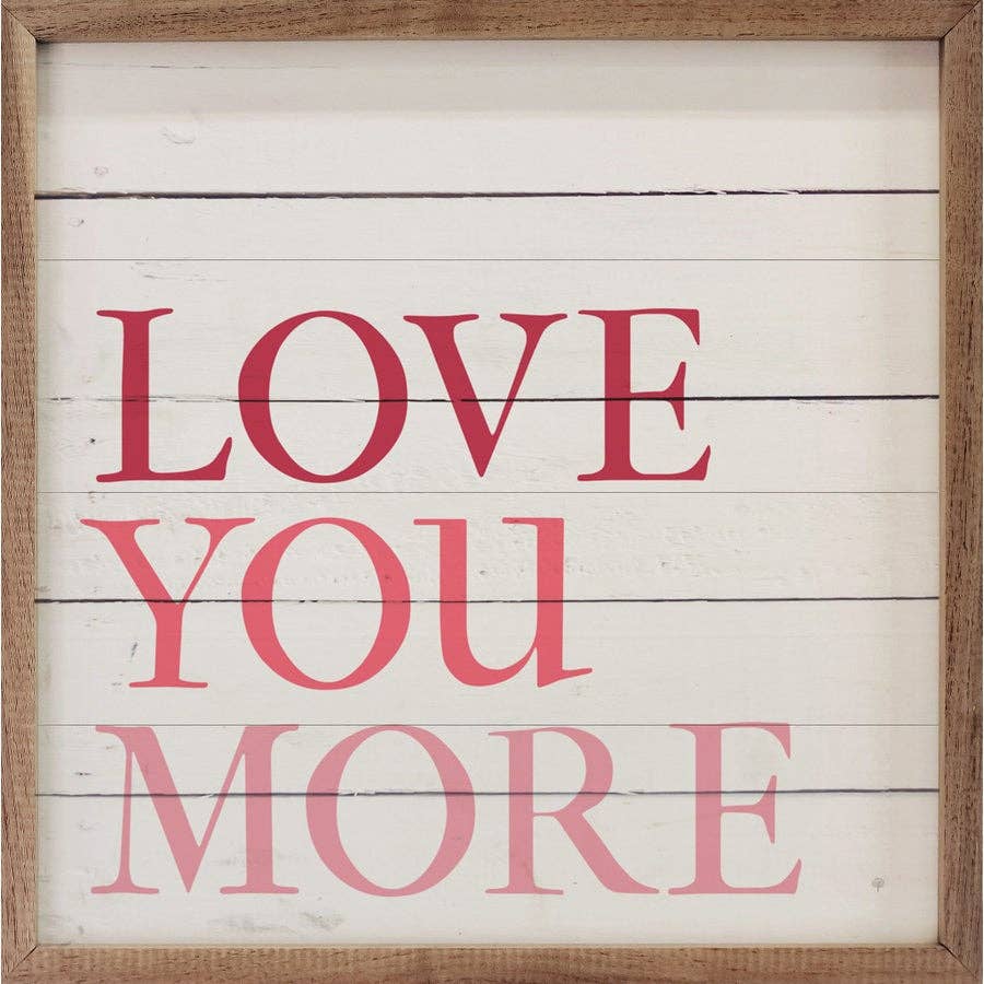 Love You More Pink Whitewash